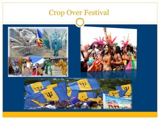 Crop Over Festival
 