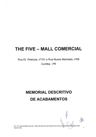 Memorial Descritivo da Obra The Five East Batel Curitiba