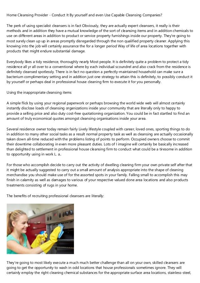 Home Cleaning Provider Execute It Oneself As Well As Make Full Use