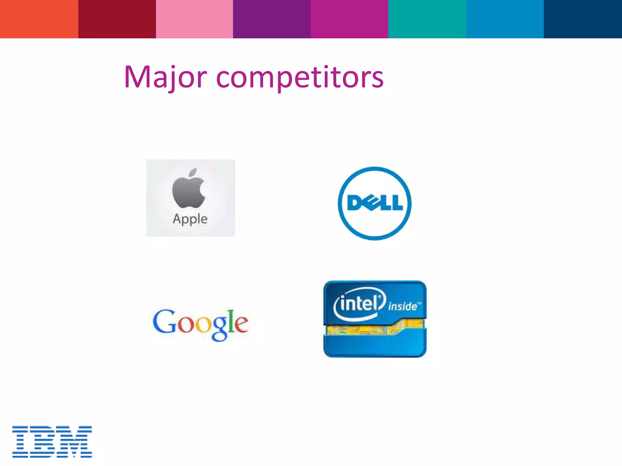Major competitors
 