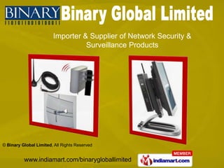 Importer & Supplier of Network Security & <br />Surveillance Products<br />