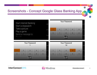 Screenshots - Concept Google Glass Banking App
35
 