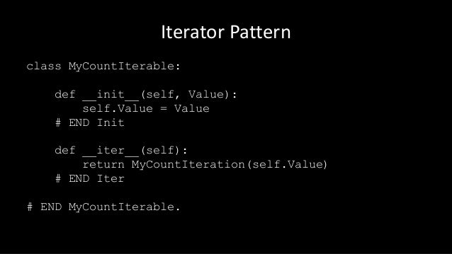 Python The Iterator Pattern Magnificent Pattern Def Python The Iterator Pattern Magnificent Pattern Def