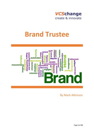 Page 1 of 19
Brand Trustee
By Mark Atkinson
 