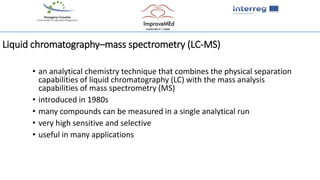 The principle and performance of liquid chromatography–mass ...