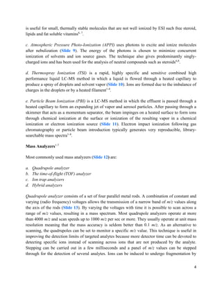 The principle and performance of liquid chromatography–mass ...