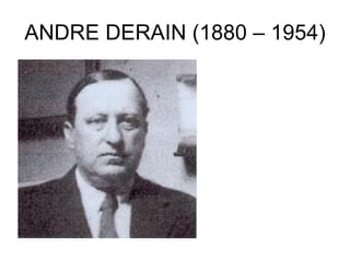 ANDRE DERAIN (1880 – 1954) 