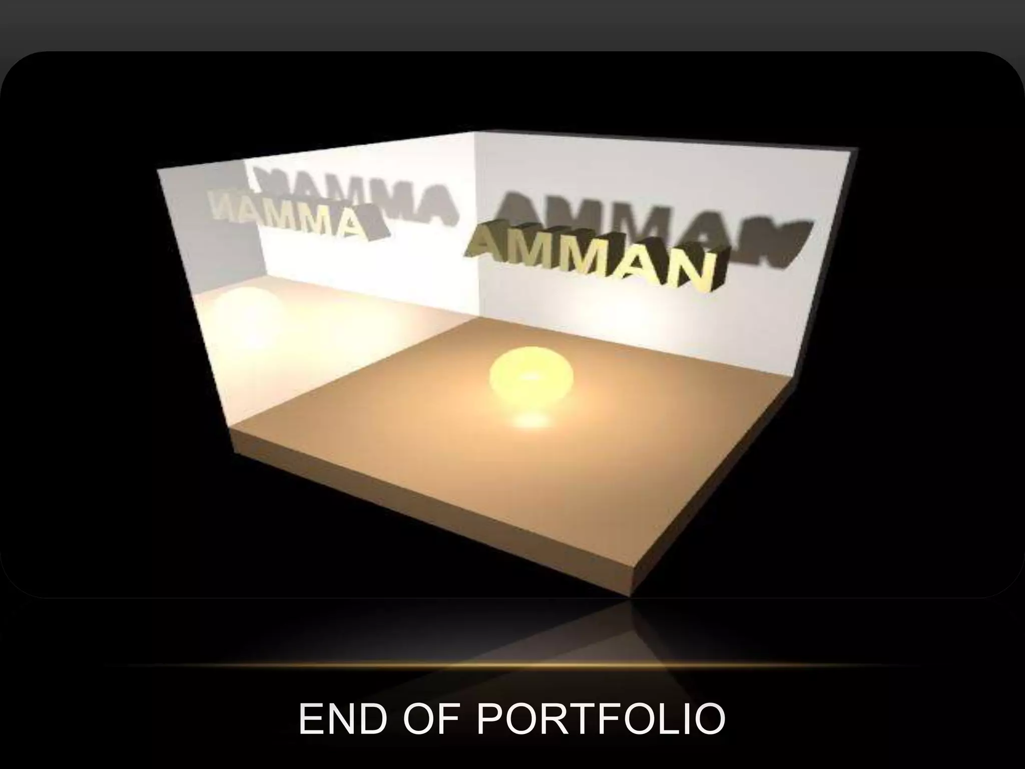 END OF PORTFOLIO
 