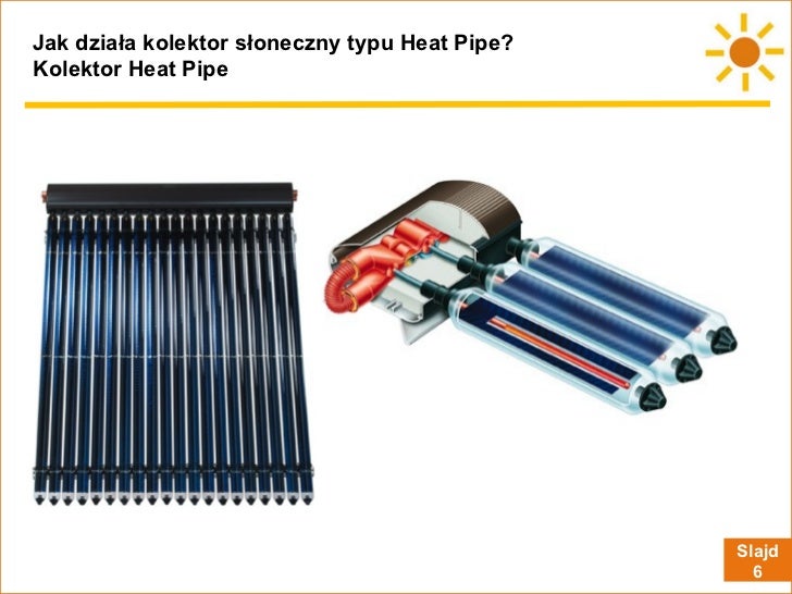 Jak działa kolektor słoneczny typu Heat Pipe?