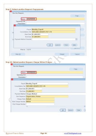 Step 9 : Submit another Request: Prepayments 
Step 10: Submit another Request: Cheque Writer Process 
Regintala Chandra Sekhar Page 44 ora17hr@gmail.com 
 