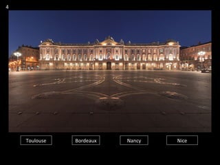 Toulouse Bordeaux Nancy Nice
4
 