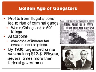 Prohibition “Experiment”Despite problems, bank savings increased, work absentee rate declined.Less alcohol consumed than prior to prohibition.