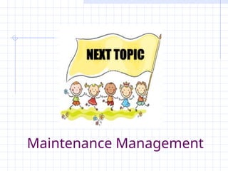 Maintenance Management
 