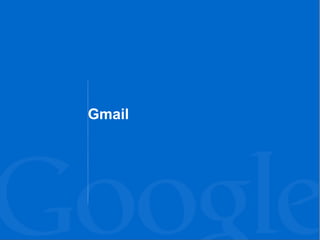 Gmail
 