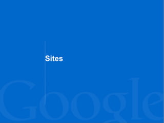 Sites
 