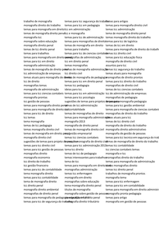 trabalho de monografia
monografia direito do trabalho
temas para monografia em direito
temas de monografia direito penal
monografia tcc
monografia sobre educação
monografia direito penal
temas de tcc direito penal
temas para trabalhos
temas para monografia em direito penal
temas para tcc em direito
monografia administração
temas de monografia de direito penal
tcc administração de empresas
temas atuais para monografia de direito
tcc de direito
monografias temas
monografia de administração
temas para tcc ciencias contabeis
monografia prontas
tcc gestão de pessoas
temas para monografia direito penal
temas para monografia de direito civil
temas para tcc de direito
tcc temas
tema monografia
temas de tcc pedagogia
temas monografia direito civil
temas de monografia em direito penal
monografia direito civil
sugestões de temas para projeto de pesquisa
temas para tcc direito civil
temas para tcc gestão de pessoas
monografias direito
monografia economia
tcc direito do trabalho
tcc gestão financeira
temas para tcc de contabilidade
tema monografia direito
temas para tcc contabilidade
tema de monografia direito
tcc direito penal
monografia direito ambiental
monografias de direito penal
temas para monografia de pedagogia educação infantil
temas para tcc de segurança do trabalho
temas para tcc segurança do trabalho
temas para tcc em pedagogia
tcc em administração
tcc e monografia
temas para tcc de administração
temas para monografias de direito
temas de monografia em direito
temas para trabalho
temas para tcc de ciencias contabeis
monografias de administração
tcc em direito penal
temas monografias
temas de monografia administração
tcc direito civil
temas de monografia de pedagogia
temas para tcc em direito penal
temas tcc pedagogia
ideias para tcc
temas para tcc em administração
temas para tcc psicologia
sugestões de temas para projetos de pesquisa
temas de tcc administração
tcc contabilidade
temas de monografias de direito
temas para monografia administração
monografia 2013
monografia de direito penal
temas de monografia direito civil
tcc gestão empresarial
temas tcc ciencias contabeis
temas de monografia de direito civil
temas para tcc administração 2013
tema tcc direito
temas de tcc de pedagogia
temas interessantes para trabalhos
tema de tcc
temas para monografia em direito civil
monografias administração
temas tcc enfermagem
monografia em direito
monografias sobre educação
tema monografia direito penal
titulos de monografia
monografia sobre gestão de pessoas
monografias em direito penal
monografia direito tributário
temas para artigos
temas para monografia direito civil
temas tcc administração
tema de monografia direito penal
temas monografia direito do trabalho
temas para tcc de logistica
temas de tcc em direito
temas para monografia de direito do trabalho
temas tcc direito civil
temas para tcc educação fisica
monografia de direito civil
assuntos para tcc
temas tcc segurança do trabalho
temas atuais para monografia
monografias de direito prontas
temas para tcc direito do trabalho
monografias de direito civil
temas de tcc ciencias contabeis
tcc de administração de empresas
monografias de pedagogia
temas para monografia pedagogia
temas para tcc gestão ambiental
temas para monografia de ciencias contabeis
monografias de direito do trabalho
temas atuais para tcc
temas de tcc direito civil
monografia de direito do trabalho
monografia direito administrativo
monografia de gestão de pessoas
temas para tcc tecnico em segurança do trab
temas de monografia de direito do trabalho
temas tcc contabilidade
tcc ciencias contabeis temas
monografia e tcc
monografias direito do trabalho
temas para monografia de administração
temas monografias direito
temas tcc direito penal
trabalhos de monografia prontos
monografia tema
temas para tcc enfermagem
temas para tcc em contabilidade
temas para monografia em direito administra
monografia pronta pedagogia
temas para artigo
monografia em gestão de pessoas
 