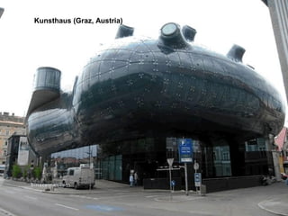 Kunsthaus (Graz, Austria)
 