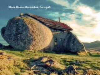 Stone House (Guimarães, Portugal)
 