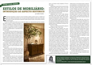 sados, com estruturas maciças. Arquitetura: A Torre de           cidade do barroco, este movimento artístico se desenvol-
                                                                                                                                                                  pisa, na itália.                                                 veu principalmente no sul da Alemanha, Áustria e frança,
                                                                                                                                                                       Medieval Gótico (século XII a início do século VI): Arte    onde surgiu. estilo bem marcado pelo excesso de curvas,



     ESTILOS DE MOBILIÁRIO:
                                                                                                                                                                  essencialmente religiosa, aspecto severo, mas de belas           cores suaves, elementos decorativos como conchas, la-
                                                                                                                                                                  proporções, de linhas simples, continuando como no pe-           ços, flores e folhagens, quase sempre de caráter lúdico e
                                                                                                                                                                  ríodo românico com estruturas quadradas ainda que mais           mundano, mas sempre buscando uma elegância requin-

     INTRODUÇÃO AO ASPECTO HISTÓRICO                                                                                                                              rígidas e verticais. Ícone da pintura gótica: Giotto. Arquite-
                                                                                                                                                                  tura: Catedral de Notre-Dame em Paris.
                                                                                                                                                                                                                                   tada. os pintores retratavam os costumes e atitudes da
                                                                                                                                                                                                                                   sociedade em busca da felicidade, da alegria de viver e
                                                                                                   por Sandra Tumelero                                                 Renascimento (ano de 1.500 a 1.600): Sobretudo              dos prazeres sensuais. o nome vem do francês rocaille




     e
                                                                                                                                                                  desenvolvido na itália, este estilo representa uma mes-          (concha, cascalho), um dos elementos decorativos mais
               xtremamente importantes na resposta às nossas necessidades cotidianas, podemos pensar no mobiliário não                                            cla de formas greco-romanas nativas e idéias orientais           característicos deste estilo. Obra de arquitetura: Palácio de
               apenas como objetos de função prática, mas como peças que refletem preferências e estilos culturais. São usados                                    derivadas de constantinopla. A decoração é suntuosa, o           belvedere em Viena.
               para construir um espaço personalizado e amplamente subjetivo, gerando emoções, criando fantasias e definindo                                      móvel é muito marcado por relevos, as linhas estruturais             Neoclassicismo (século XVIII a XIX / ano de 1.750 a
               o caráter decorativo.                                                                                                                              dos móveis transbordam detalhes esculturais. São ícones:         1.850): Este movimento cultural teve ampla influência so-
          o estudo do mobiliário tenta mostrar como os móveis têm relação com o desenvolvimento geral das sociedades,                                             Leonardo da Vinci, michelângelo e rafael sanzio. obras de        bre toda arte e cultura do ocidente, é conhecido como
     seus aspectos culturais, os aspectos da psicologia do in-                                                                                                    arquitetura: Palácio de Frederiksborg na Dinamarca, Cate-        movimento burguês e representa a decadência da aristo-
     divíduo e sua interligação com relações de posição social                                                                                                    dral de florença na itália.                                      cracia. desenvolveu-se na frança, depois na inglaterra e




                                                                                                                         Móvel Barroco em uma ambientação atual
     e de poder, e com o progresso tecnológico da sociedade                                                                                                            Barroco ou Luís XIV (fina do século XVI a meados do         Itália (com influência francesa). Representou uma reação
     em questão. o mobiliário evolui conforme as necessidades                                                                                                     século XVII)/(entre 1.600 e 1.750): O nome                       contra os excessos decorativos e dramáticos do barroco e
     humanas, a sensibilidade estética e a capacidade tecnoló-                                                                                                         “barroco” vem de “pérola imperfeita” e tem o senti-         do rococó, é o retorno às formas clássicas greco-romanas,
     gica da sociedade.                                                                                                                                           do de grotesco, retorcido, irregular, estranho e tortuoso.       invocando os princípios da moderação e do equilíbrio.
          muito embora as peças mais antigas que se conservam                                                                                                     caracteriza-se pelo contraste entre ostentação (uso de           diferencia-se do renascimento porque incentiva as dis-
     sejam do antigo egito, acredita-se que o mobiliário deve ter                                                                                                 técnicas decorativas mais requintadas com emprego de             cussões dos valores clássicos, não apenas replicando-os
     existido desde o período neolítico (por volta de 7.000 anos                                                                                                  pedrarias e detalhes dourados, talha profunda, espaços lu-       sem críticas aprofundadas. Obras na arquitetura: O Arco
     A.c.). foram os egípcios a primeira civilização a pintar seus                                                                                                xuosos) e austeridade (formas rígidas, assentos retos e du-      do triunfo em paris, capitólio em Washington, o portão
     interiores, há mais de três mil anos. Logo depois vieram os                                                                                                  ros que lembram ainda o período medieval). o comércio            de brandemburgo em berlim.
     chineses, criando a arte de laquear, fortemente usada hoje                                                                                                   com o oriente traz sua influência nos detalhes em couro e            estes foram os principais movimentos até o século
     em dia. não menos importantes, registram-se também mo-                                                                                                       encostos vazados nos móveis de assento. o estilo William         XIX e os movimentos modernistas e contemporâneos,
     biliário da Antiguidade clássica (grécia e roma antigas).                                                                                                    e Mary pode ser considerado o barroco inglês, com mo-            cujo conteúdo é vasto e requer outra dissertação. dei-
          os estudiosos e pesquisadores de mobiliário, principal-                                                                                                 delos mais austeros e discretos do que os franceses, os          xamos ainda de mencionar alguns movimentos de me-
     mente alemães, dividiram as criações artísticas dos povos                                                                                                    quais possuem mais suntuosidade e requinte. é no perí-           nor expressividade como o maneirismo (transição entre
     europeus desde o início da idade média até os tempos                                                                                                         odo barroco que surge a idéia de sofá. Ícones na pintura:        o renascimento e o barroco), estilos ingleses, o período
     modernos em épocas de estilo, essencialmente sendo as                                                                                                        rembrandt, Velazquez, caravaggio. catedral de santiago           regência (transição entre o barroco e o rococó), império
     descritas a seguir.                                                                                                                                          de compostela, basílica de são pedro no Vaticano (é re-          (segunda fase do neoclassicismo), contudo a intenção é
          Bizantino (ano de 330 a 1.453): Estilo que nasceu em                                                                                                    nascentista e barroca), arquitetura barroca de praga na          apenas despertar o interesse do leitor introduzindo o as-
     bizâncio ou constantinopla, hoje istambul, antiga capital                                                                                                    república checa, Jacob Van campen prefeitura de Ams-             sunto, dando-lhes algum subsídio teórico.
     do império romano do oriente. A arte bizantina fundiu                                                                                                        terdam. obras do Aleijadinho em minas gerais.                        no próximo artigo daremos uma pincelada nas ten-
     estilos da arte greco-romana com motivos orientais in-                                                                                                            Luís XV ou Rococó (entre os anos de 1.730 e 1.780):         dências do século XIX e em alguns movimentos moder-
     fluenciados pelo Cristianismo. Arquitetura: Basílica de San-                                                                                                 Libertando-se da temática religiosa e da pesada dramati-         nistas e contemporâneos.
     ta Sofia em Istambul.
          Medieval Românico (século XI a início do século XIII):
     período conhecido pela regeneração da espiritualidade                                                                                                                                Sandra Tumelero é designer de interiores e engenheira eletricista gradu-
     cristã. A construção românica era pesada e majestosa, a                                                                                                                              ada pela Napier University, em Edinburgh UK, tendo realizado mostras
                                                                                                                                                                                          como Morar Mais e Casa Cor, atua no mercado de design de interiores
     tendência da arquitetura era mais para largura do que para
                                                                                                                                                                                          em Brasília.
     altura, com interiores simples. os móveis eram fortes e pe-
                                                                                                                                                                                          Contato: 61 9261-2778 ou vivercomestilo@posiatividade.com.br

26                                                                                                                                                                                                                                                                                                 27
 