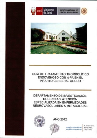 330-2012-Guia_de_tratamiento_Trombolitico_endovenoso_en_rt-PA_en_Infarto_Cerebral_Agudo.pdf