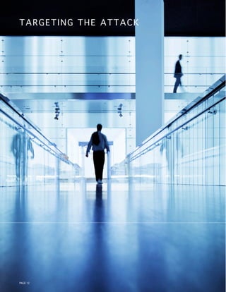 TA R G ETING THE ATTACK




PAGE 12
 