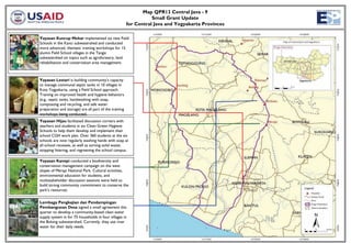 Map QPR13 Central Java - 9
                                                                   Small Grant Update
                                                        for Central Java and Yogyakarta Provinces

Yayasan Kuncup Mekar implemented six new Field
Schools in the Kanci subwatershed and conducted
more advanced, thematic training workshops for 15
alumni Field School villages in the Tangsi
subwatershed on topics such as agroforestry, land
rehabilitation and conservation area management.



Yayasan Lestari is building community’s capacity
to manage communal septic tanks in 10 villages in
Kota Yogyakarta, using a Field School approach.
Training on improved health and hygiene behaviors
(e.g., septic tanks, handwashing with soap,
composting and recycling, and safe water
preparation and storage) are all part of the training
workshops being conducted.
Yayasan Hijau facilitated discussion corners with
teachers and students in six Clean Green Hygiene
Schools to help them develop and implement their
school CGH work plan. Over 360 students at the six
schools are now regularly washing hands with soap at
all school recesses, as well as sorting solid waste,
stopping littering, and regreening the school campus.

Yayasan Kanopi conducted a biodiversity and
conservation management campaign on the west
slopes of Merapi National Park. Cultural activities,
environmental education for students, and
multistakeholder discussion sessions were held to
build strong community commitment to conserve the
park’s resources.


Lembaga Pengkajian dan Pendampingan
Pembangunan Desa signed a small agreement this
quarter to develop a community-based clean water
supply system in for 75 households in four villages in
the Bolong subwatershed. Currently, they use river
water for their daily needs.
 