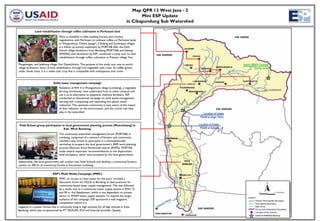 Map QPR 13 West Java - 2
                                                                                                     Mini ESP Update
                                                                                              in Cikapundung Sub Watershed

              Land rehabilitation through coffee cultivation in Perhutani land
                                   Plans to establish a cofee seeding nursery and conduct                                                                                                    KAB. SUBANG
                                   negotiations with Perhutani to cultivate coffee on Perhutani lands
                                   in Wangunharja, Cikole, Jayagiri, Cikidang and Suntenjaya villages
                                   is a follow up activity implement by PORTAB after the Field
                                                                                                                                        JAYAGIRI
                                   School village facilitators from Bandung (PORTAB) and Subang
                                   (MAPAS) with facilitation by ESP, conducted a study tour on land       KAB. BANDUNG                             CIKOLE
                                   rehabilitation through coffee cultivation to Pulosari village, Kec

Pengalengan, and Jelekong village, Kec Dayeuhkolot. The purpose of the study tour was to enrich                                         CIBOGO                                                     Intake CBWS Cisalada
village facilitators vision of land rehabilitation through non-vegetable cash crops. As coffee grows                                                                         WANGUNHARJA
                                                                                                                                                             CIKIDANG                                       Spring water
under shade trees, it is a viable cash crop that is compatible with multispecies tree cover.


                                                                                                                                                 LANGENSARI                  CIBODAS               SUNTENJAYA
                              Solid waste management campaign                                                                          KEC. LEMBANG
                                   Residents of RW 4 in Wangunharja village (Lembang), a vegetable                                   PAGERWANGI
                                                                                                                                                                                                                      KEC. CILENGKRANG
                                   farming community, now understand how to make compost and                                                MEKARWANGI                  er
                                                                                                                                                                    v
                                   use it as an alternative to expensive chemical fertilizers. ESP                                                               Ri
                                                                                                                                                             g
                                   conducted an educational campaign on solid waste management,                                                            un
                                                                                                                                                        nd
                                   starting with composting and expanding into plastic waste                                                       a pu
                                                                                                                                               k
                                   reduction. This upstream community is now aware of the impact                                            Ci
                                   of their behavior on the environment, and the critical role they                                                                           KAB. BANDUNG
                                   play in the watershed
                                                                                                                                                              Location of intake
                                                                                                                                                            PDAM at Dago Pakar

 Field School group participates in local government planning process (Musrenbang) in                                                                     Location of intake
                                  Kab. West Bandung.                                                                                                       PDAM at Saboga

                                   The community watershed management forum (PORTAB) in
                                   Lembang, comprised of a network of farmers and community                              TAMANSARI
                                   members was invited to participate in a multistakeholder
                                   workshop to prepare the local government’s 2009 work planning
                                   process (Rencana Kerja Pemerintah daerah (RKPD). PORTAB
                                   made several important recommendations to the department-
                                   level workplans, which were accepted by the local government.

Additionally, the local government will conduct two Field Schools and develop a community forestry                                       KOTA
system on 200 ha of community forests in Kecamatan Lembang.                                                                            BANDUNG


                             ESP’s Multi Media Campaign (MMC)                                                                        PASIRLUYU
                                   MMC on ‘access to clean water for the poor’ included a
                                   discussion forum for NGOs in Bandung on best practices for
                                   community-based water supply management. This was followed
                                   by a media visit to a community water supply system in RWs 15
                                   and 09 in Kel Babakansari, which is not dependent on private
                                   sector or PDAM water supply systems. To expand the target
                                   audience of this campaign, ESP sponsored a wall magazine                                  e   r
                                   competition (which is a                                                               Riv
                                                                                                                     m
                                                                                                              a ru
magazine in a poster format that is commonly hung in high schools) for all high schools in Kota            Cit
                                                                                                                                                          KAB. BANDUNG
Bandung, which was co-sponsored by PT TELKOM, PLN and Internet provider, Speedy.
                                                                                                          RANCAMANYAR
                                                                                                                                         DARAULIN                                                            Intake for PDAM Kota Bandung
 