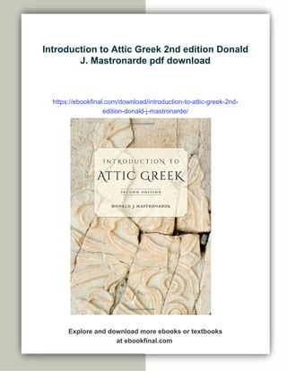 Introduction to Attic Greek 2nd edition Donald J. Mastronarde | PDF