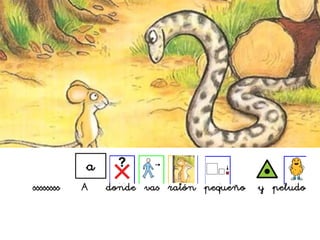 a
ssssssss A donde vas ratón pequeño y peludo
 