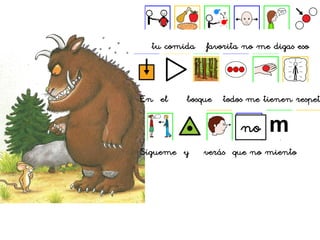 tu comida favorita no me digas eso
En el bosque todos me tienen respet
no
Sígueme y verás que no miento
 