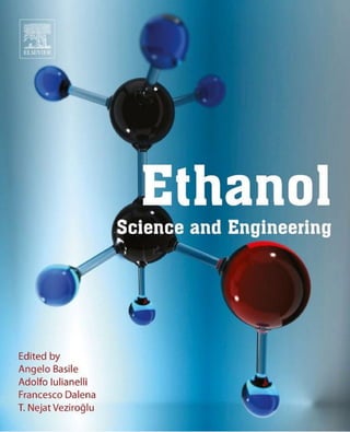 Ethanol : science and engineering Angelo Basile (Ed.) | PDF