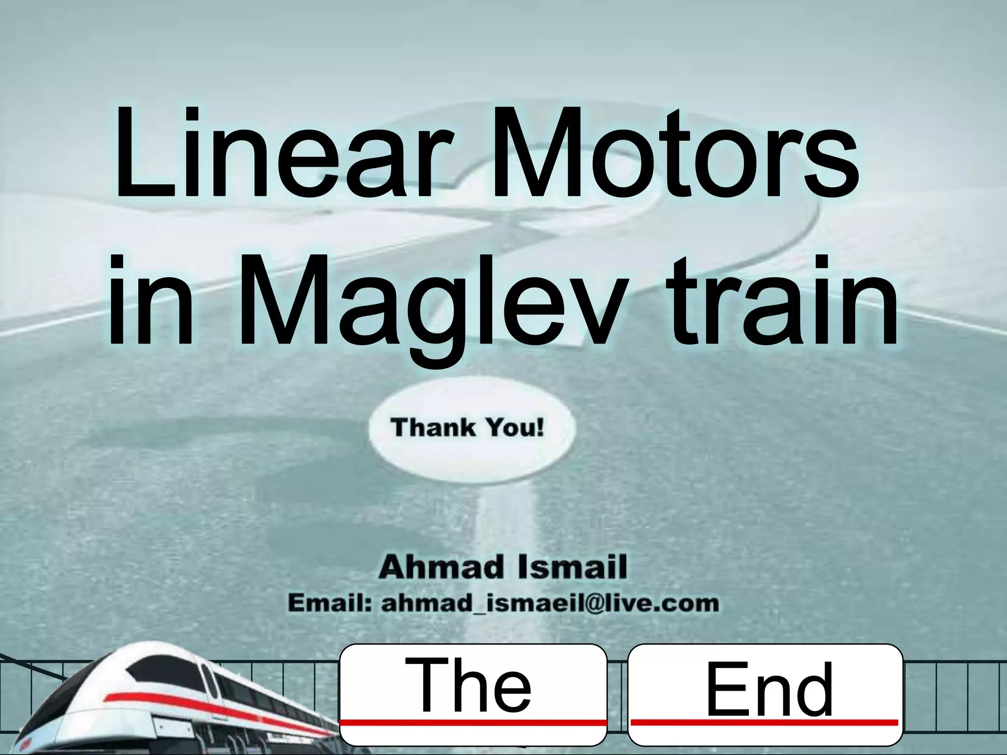 The speed of MagLev trains in Linear Synchronous motors are determined by the frequency of the alternating current and the magnetic field directions. Propulsion is created when the current is in ‘synch’ with the frequency allowing for forward propulsion. In order for the train car to brake and slow down, the field simply has to be reversed allowing the train car to brake without the use of friction. 