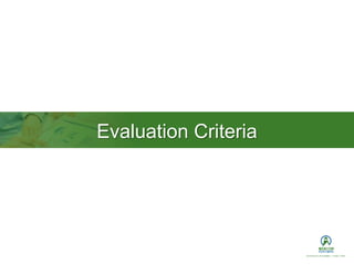 Evaluation Criteria
 