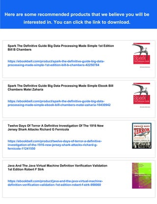 Spark Definitive Guide.pdf Spark The Definitive Guide Big Data Processing Made Simple Bill ...