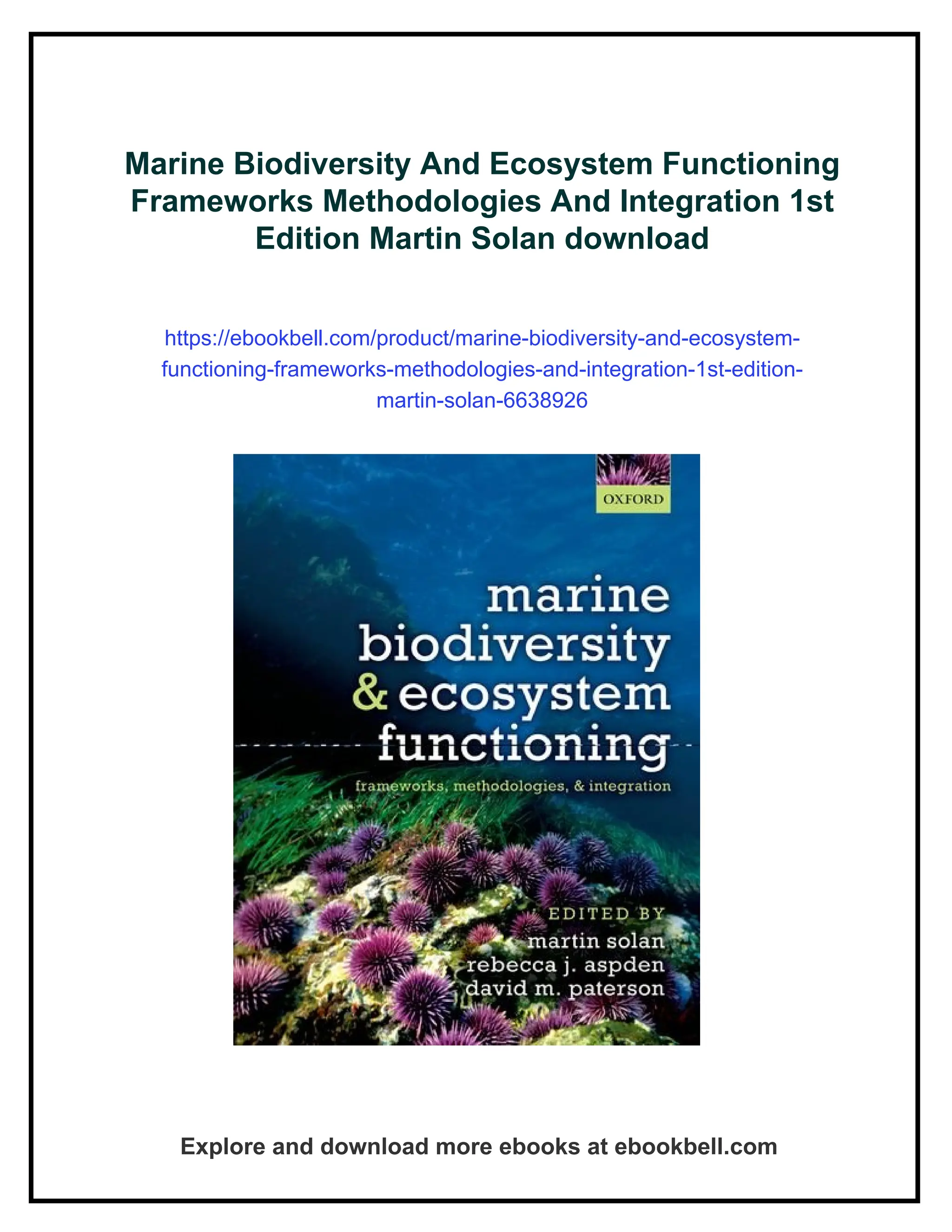 Marine Biodiversity And Ecosystem Functioning Frameworks Methodologies And  Integration 1st Edition Martin Solan | PDF