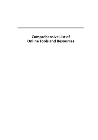 Comprehensive List of
Online Tools and Resources
 