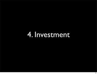 4. Investment



                12
 