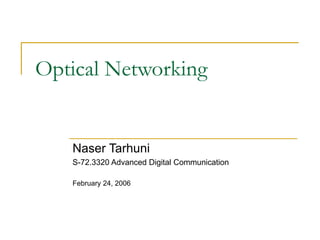 Optical Networks.ppt | Computer Networking | Computing