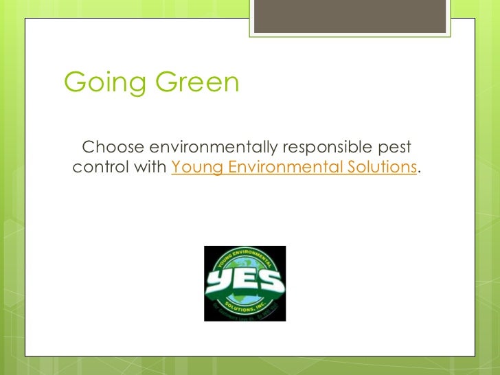 responsible pest control termite 8 going green choose environmentally responsible pestcontrol eco friendly pest control options can keep your u2026 responsible pest control termite 8 going green choose environmentally responsible pestcontrol eco friendly pest control options can keep your u2026