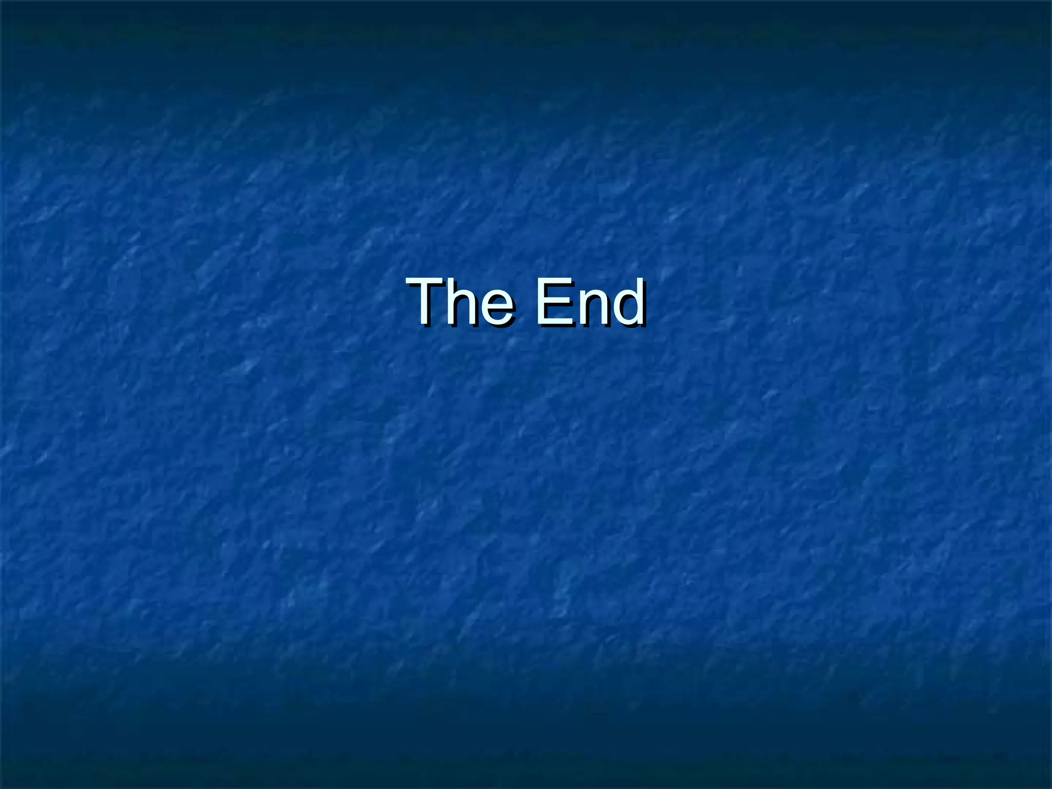 The EndThe End
 