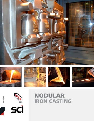 5
www.iusa.mx
NODULAR
IRON CASTING
 