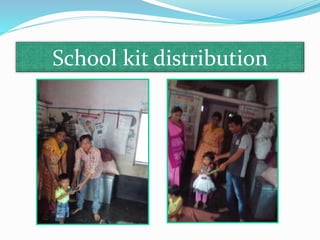 School kit distribution
 