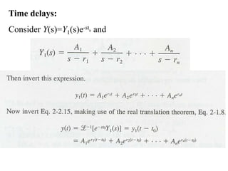 Time delays:
Consider Y(s)=Y1(s)e-st0 and
 