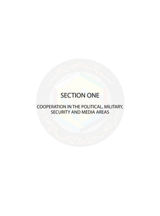 -11-
SECTION ONE
COOPERATION IN THE POLITICAL, MILITARY,
SECURITY AND MEDIA AREAS
 