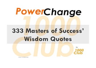 333  masters of success wisdom quotes