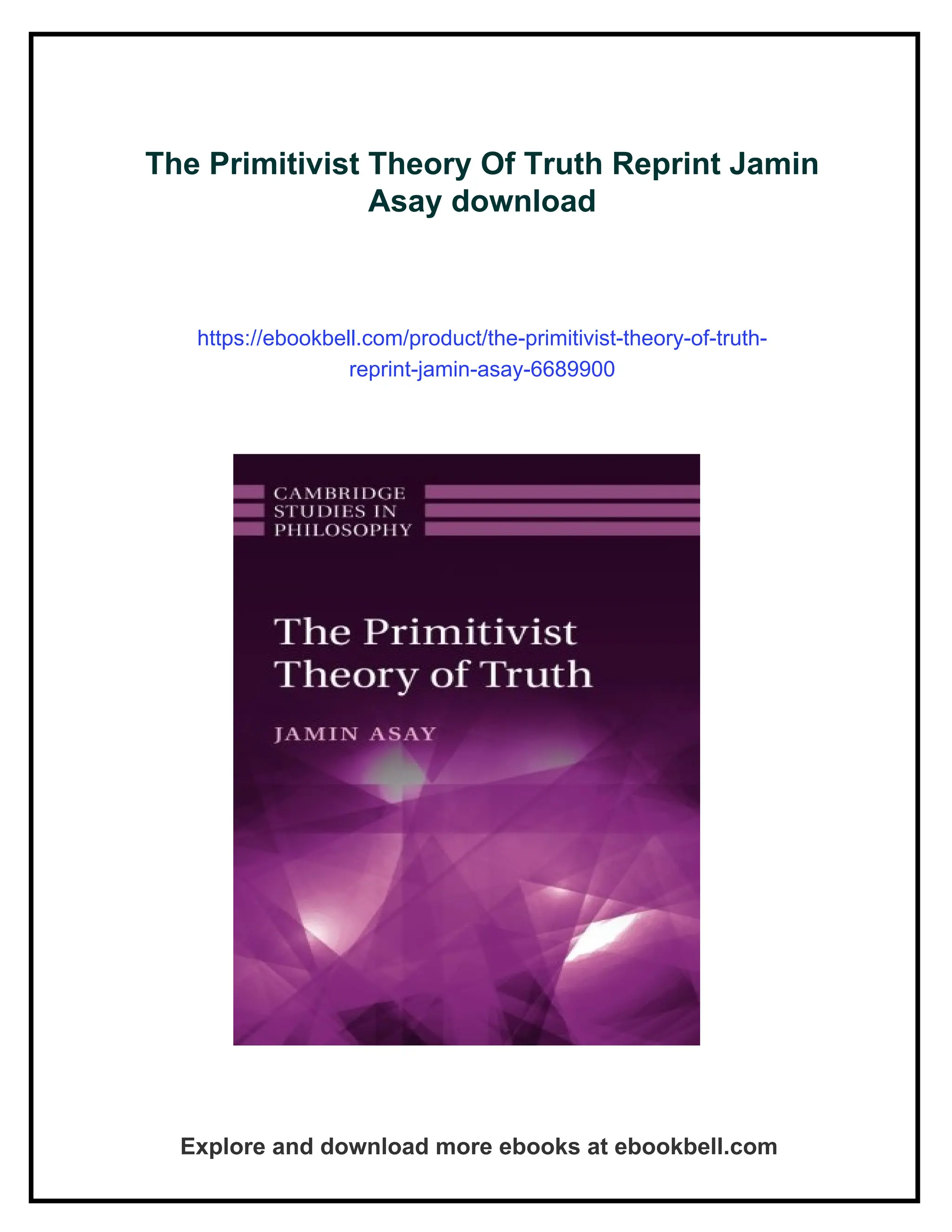 The Primitivist Theory Of Truth Reprint Jamin Asay | PDF