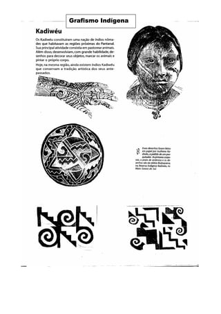 Grafismo Indígena
 