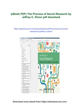(eBook PDF) The Process of Social Research by Jeffrey C. Dixon | PDF