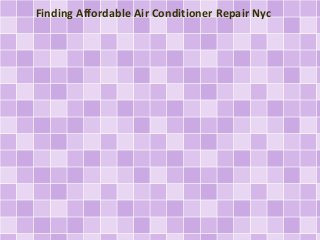 Finding Affordable Air Conditioner Repair Nyc
 