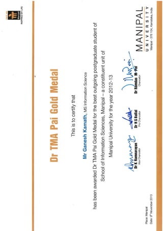 MS Gold Medal Certificate from Manipal University